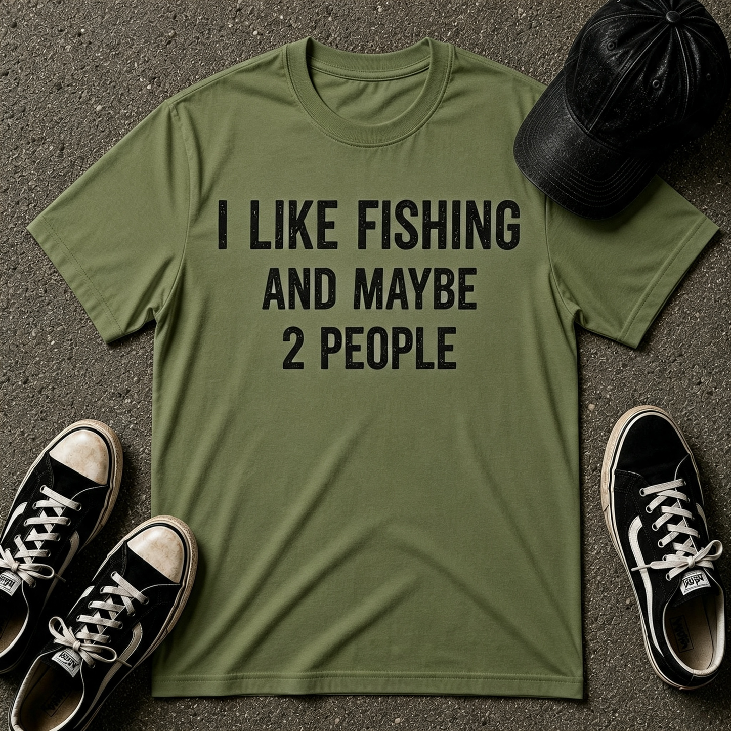 I Like Fishing And Maybe 2 People T-Shirt