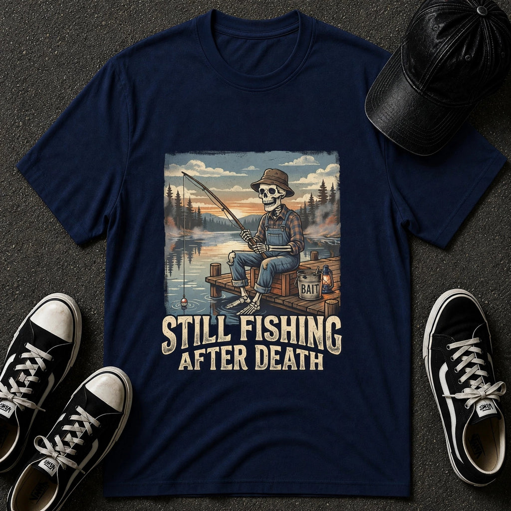 Fishing Skull T-Shirt — "Still Fishing After Death" Vintage Outdoors Graphic Tee